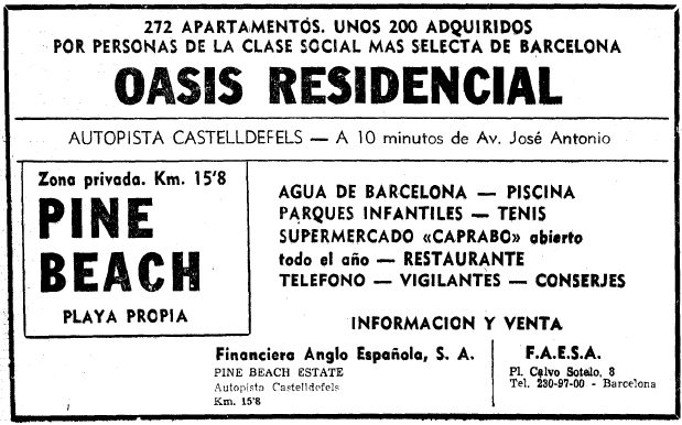 Anuncio de Pine Beach de Gav� Mar publicado en el diario La Vanguardia el 21 de Marzo de 1967 donde se afirma que los apartamentos est�n siendo adquiridos por personas de la clase social m�s selecta de Barcelona y se afirma que el supermercado est� abierto y que es un CAPRABO